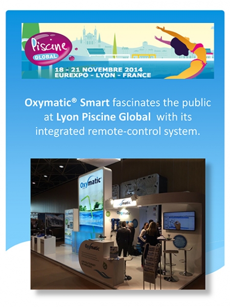 Oxymatic® Smart cautiva al público de Piscine Global Lyon con su sistema de gestión remoto integral.